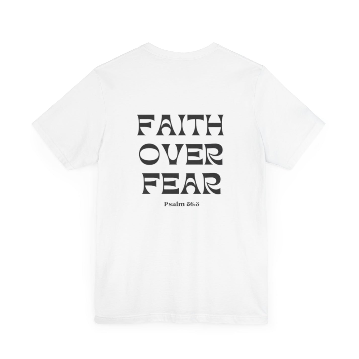 Faith Over Fear T-Shirt