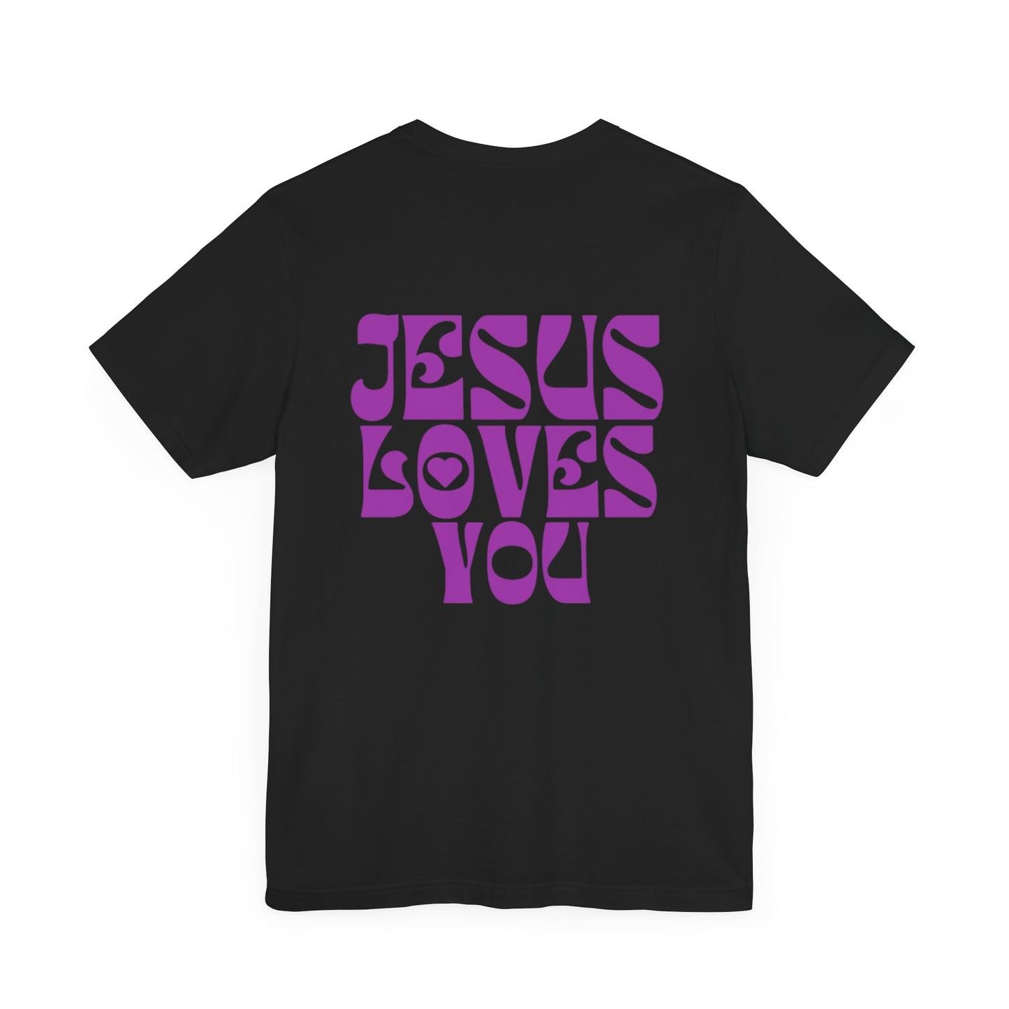 Jesus Loves You T-Shirt