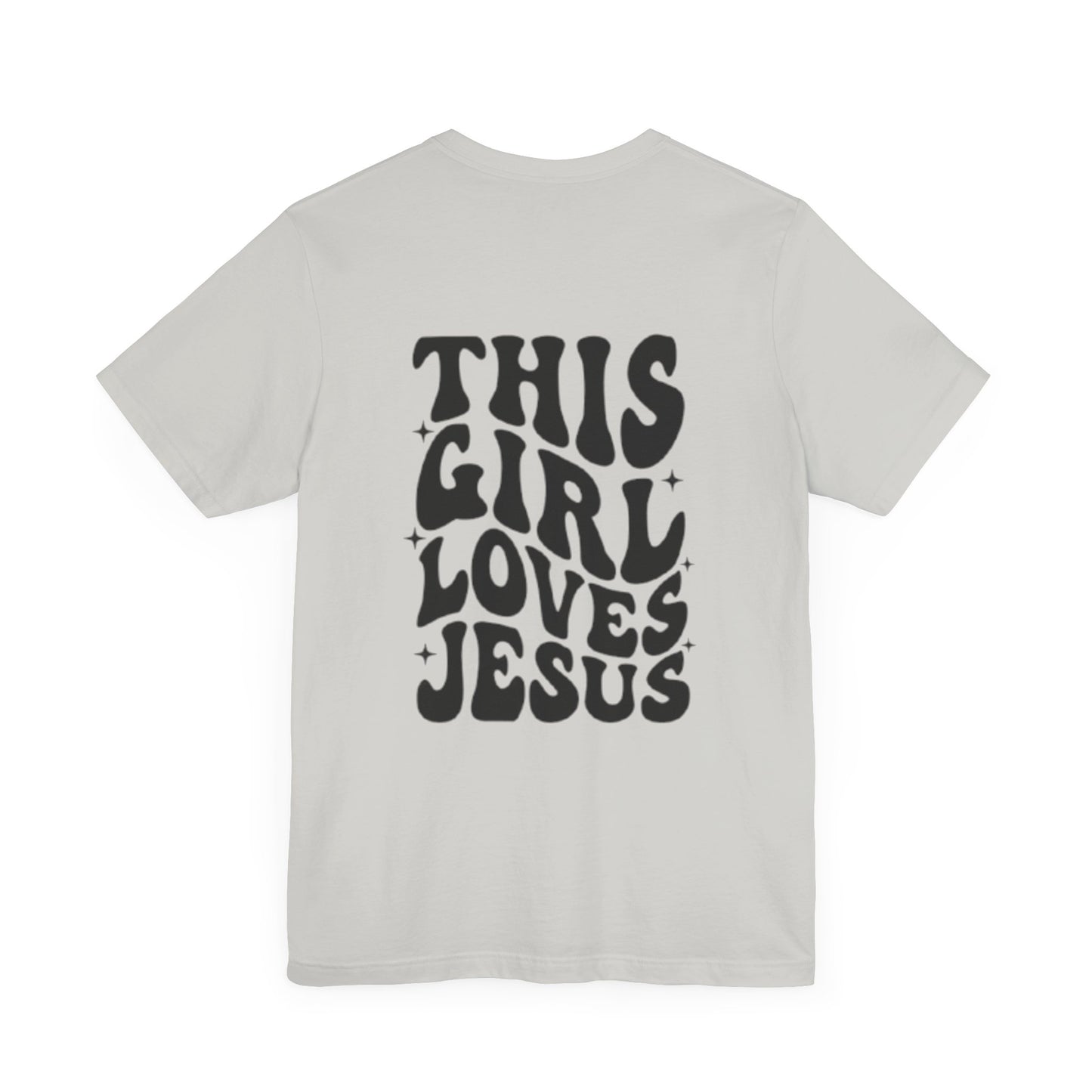 This Girl Loves Jesus T-Shirt