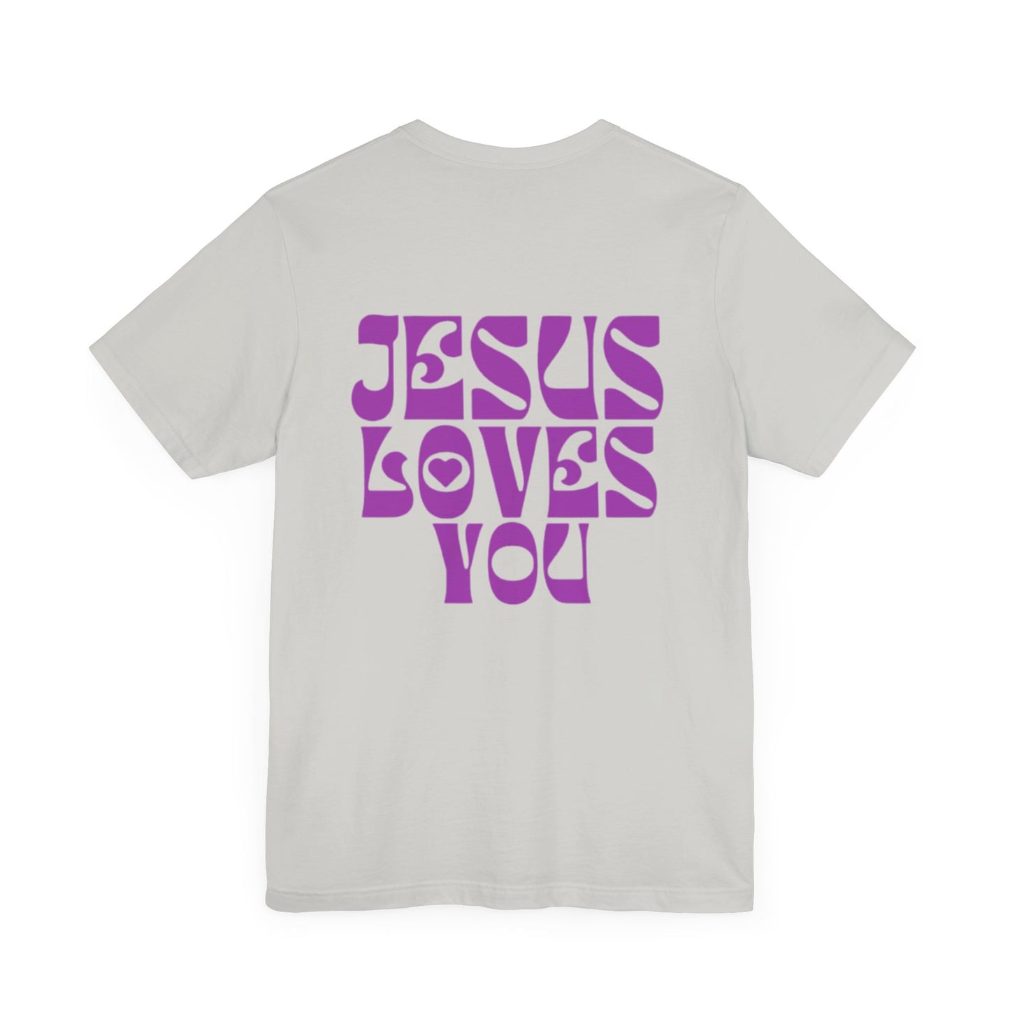 Jesus Loves You T-Shirt