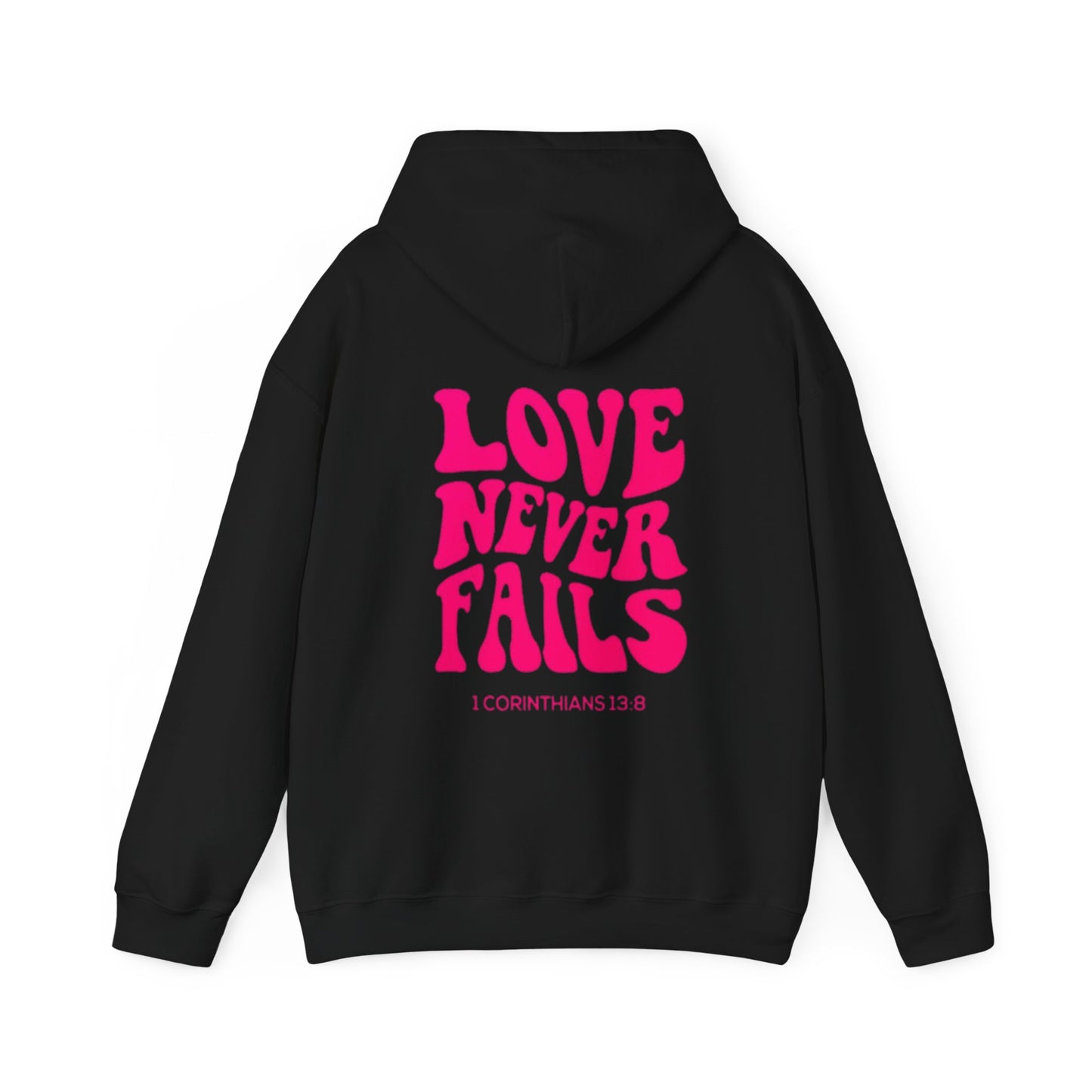 Love Never Fails Hoodie