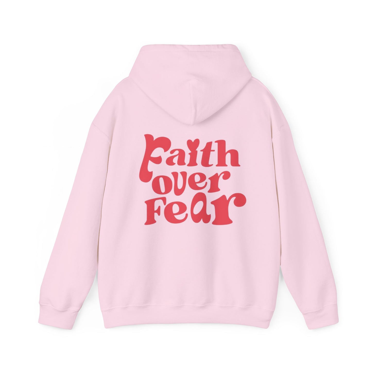 Faith Over Fear Hoodie