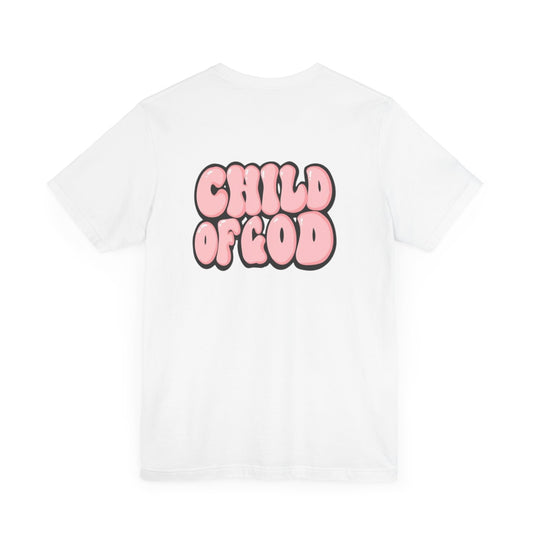 Child Of God T-Shirt