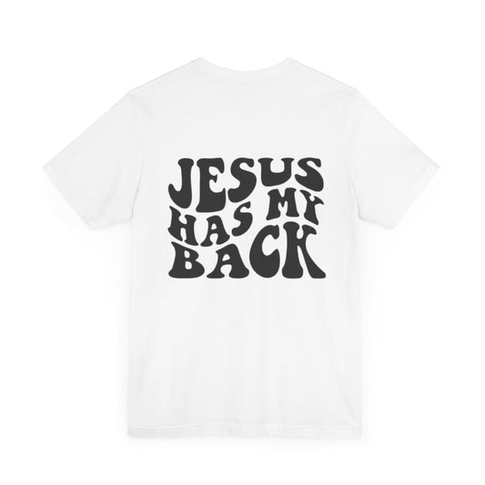 Jesus Has My Back T-Shirt