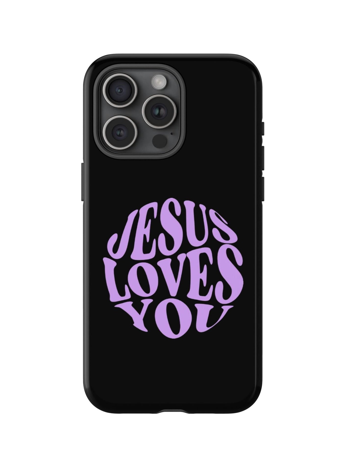 Jesus Loves You Phone Case