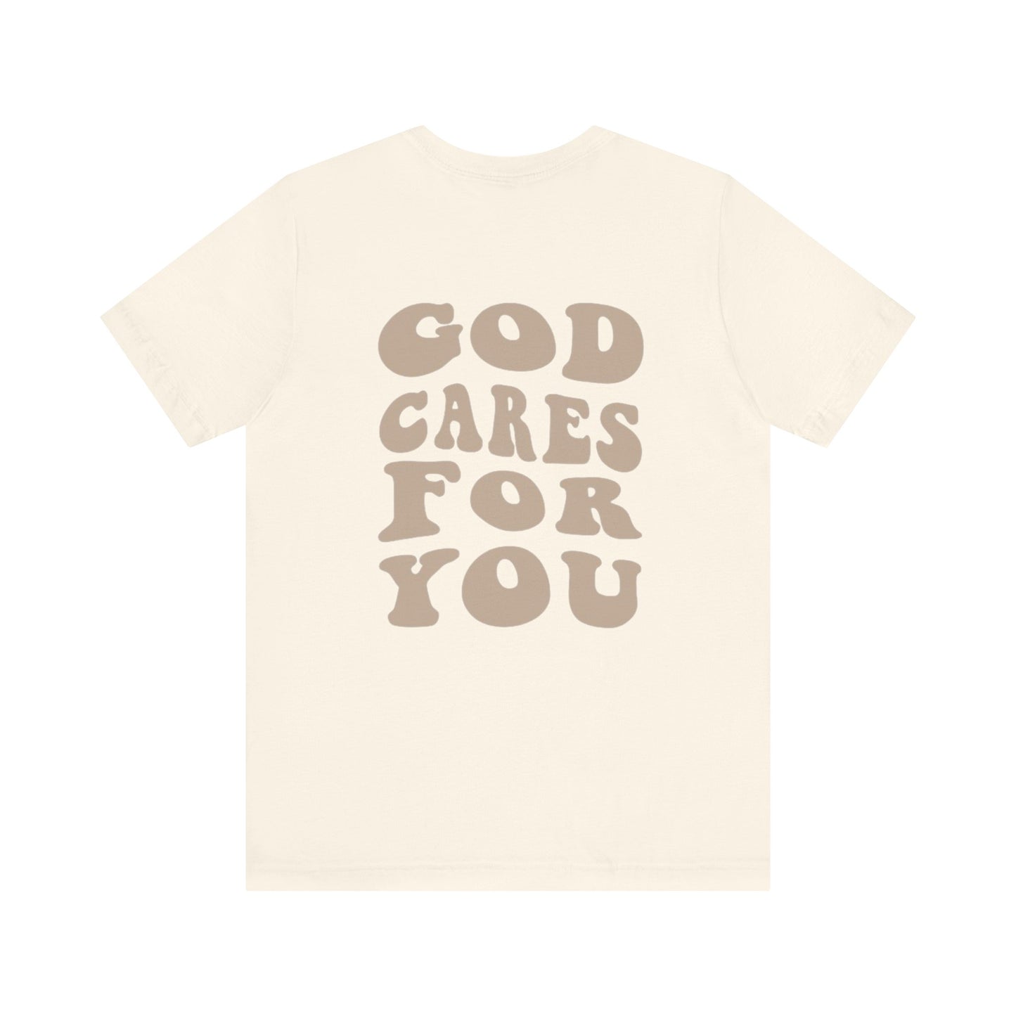 God Cares For You T-Shirt