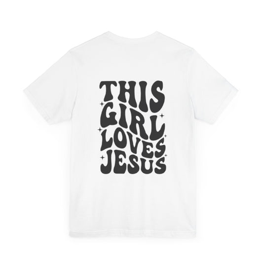 This Girl Loves Jesus T-Shirt