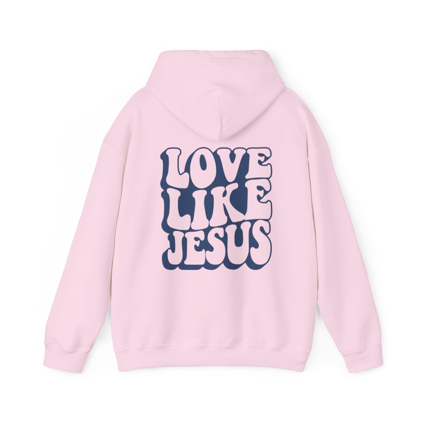 Love Like Jesus Hoodie