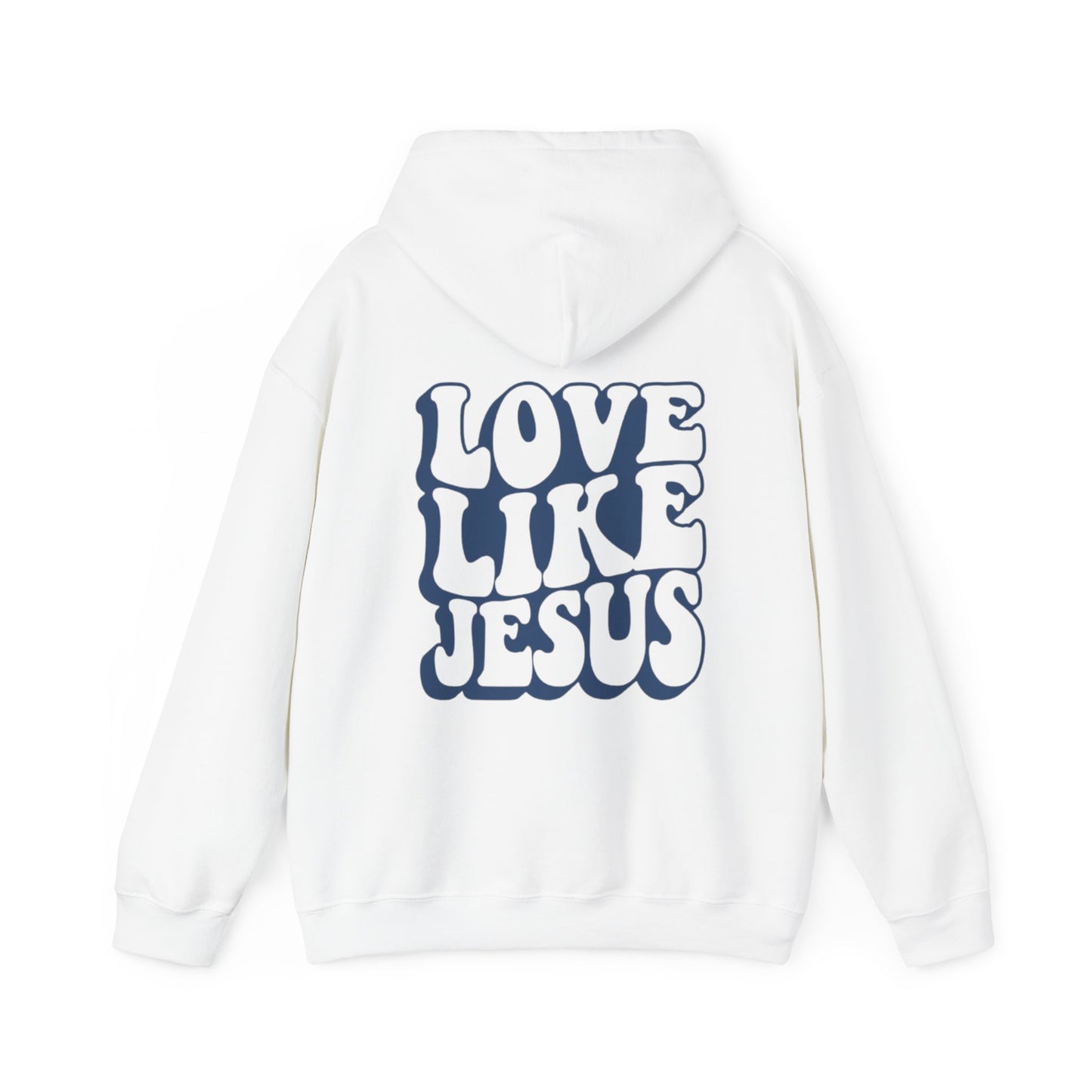 Love Like Jesus Hoodie