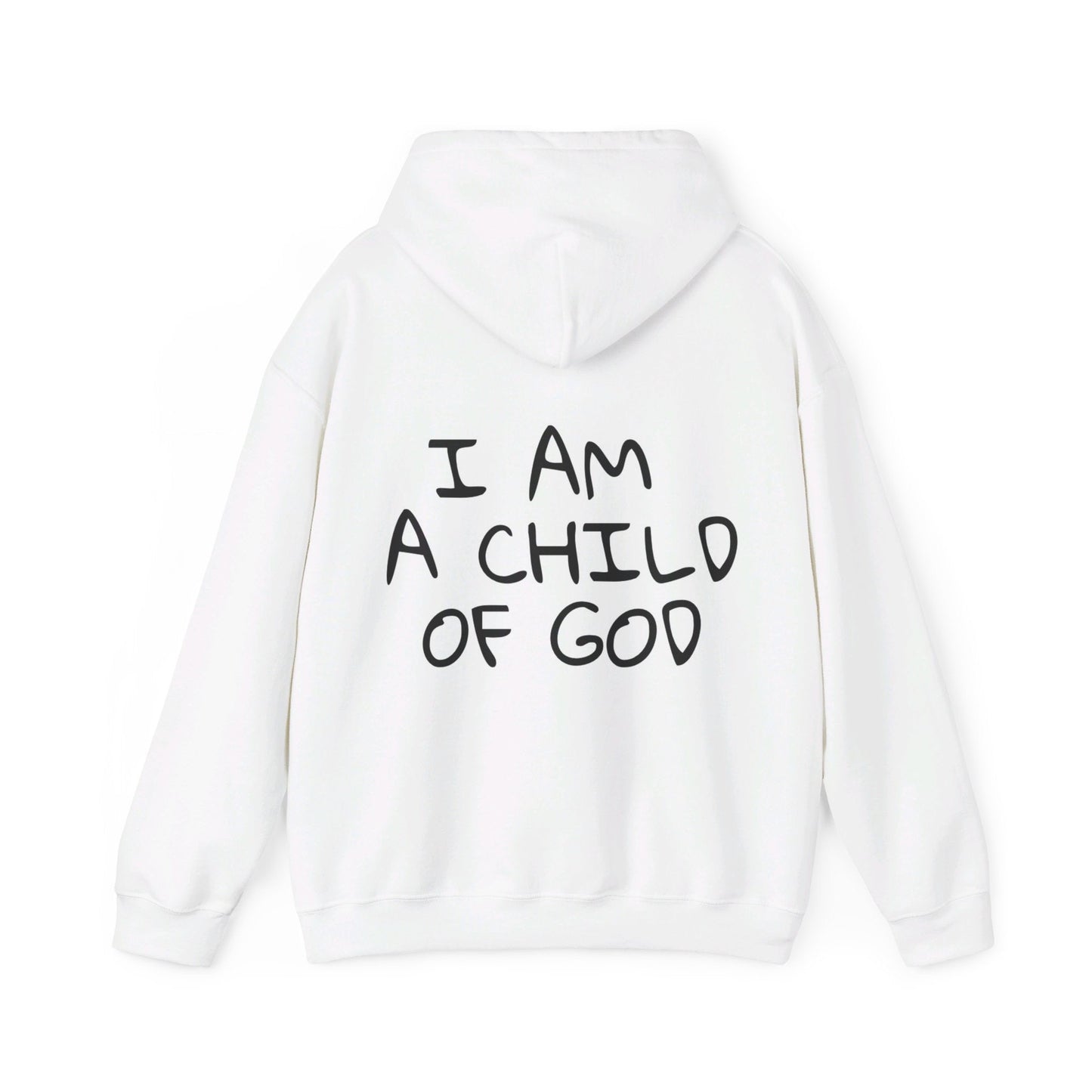 I Am A Child Of God Hoodie