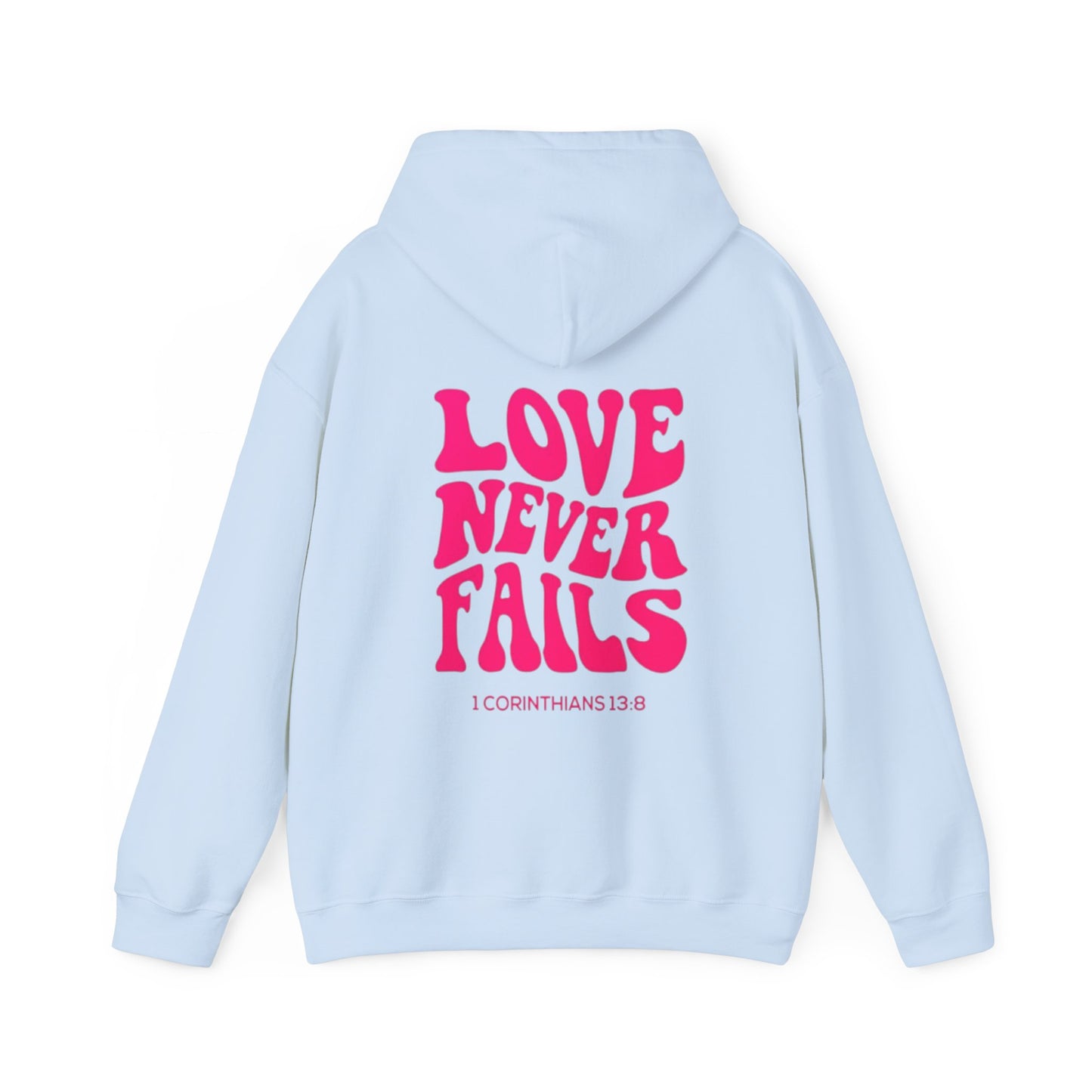 Love Never Fails Hoodie