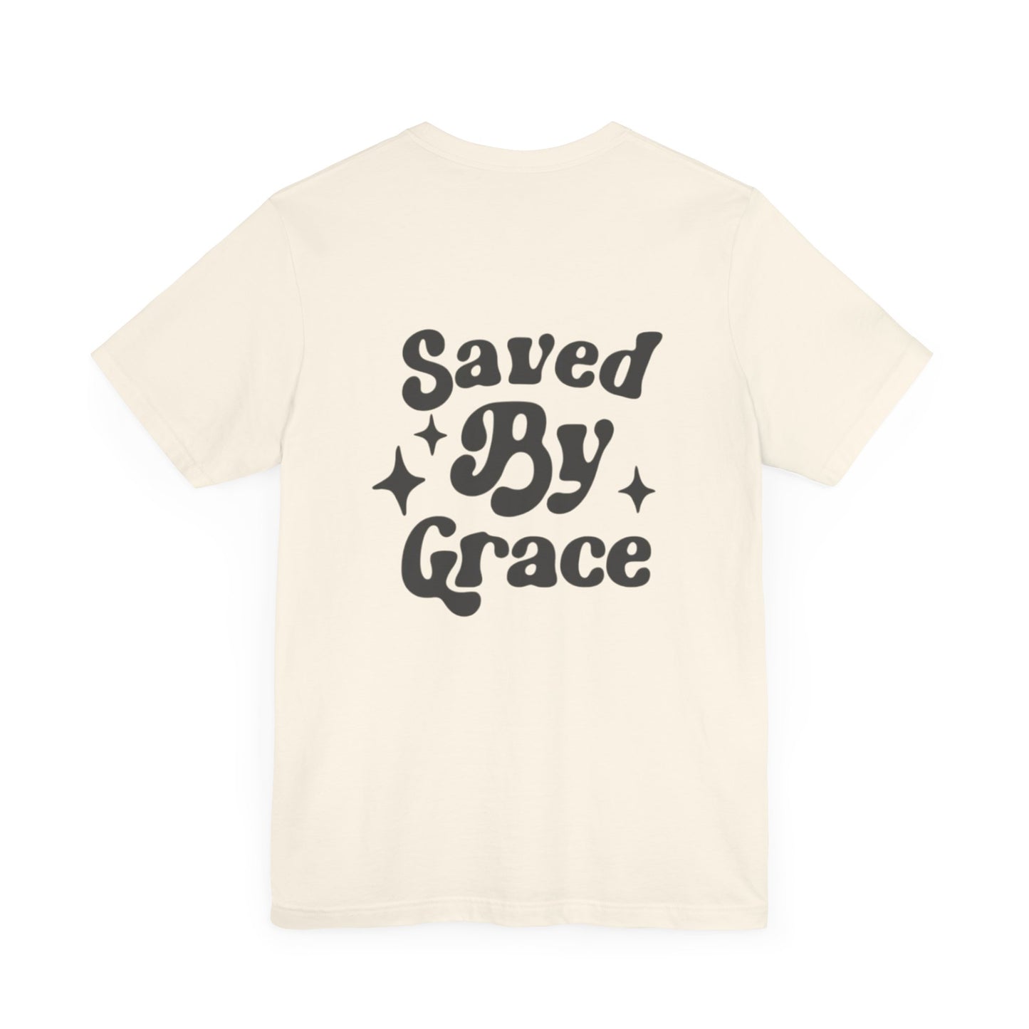 Saved By Grace T-Shirt